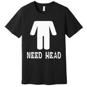 retro Need Head Adult Headless Man Premium T-Shirt