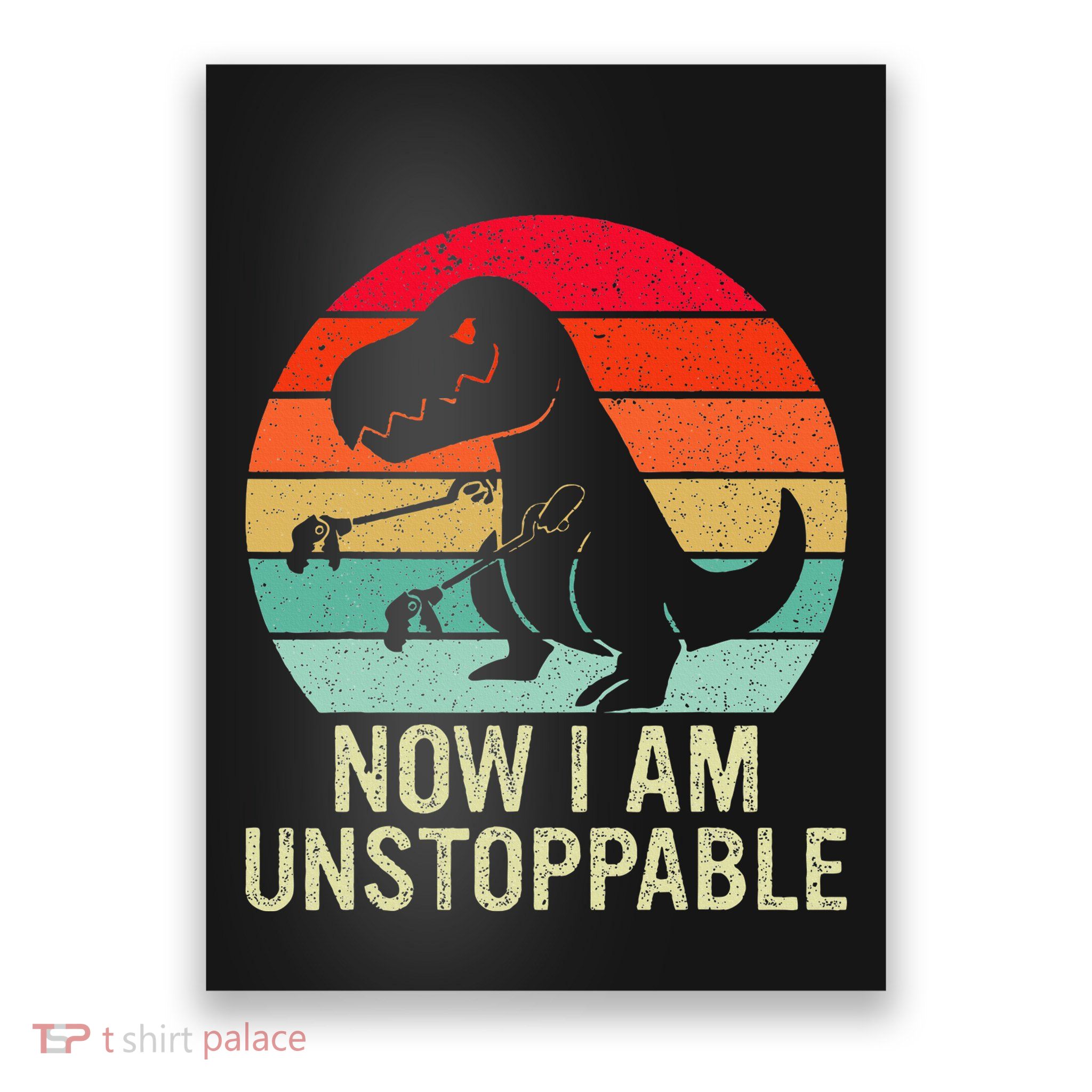 Retro Now I Am Unstoppable Poster