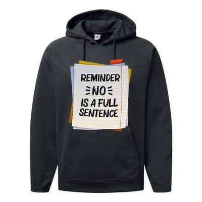 Reminder No Is A Full Sentence Inspirational Life Performance Fleece Hoodie