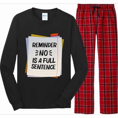 Reminder No Is A Full Sentence Inspirational Life Long Sleeve Pajama Set