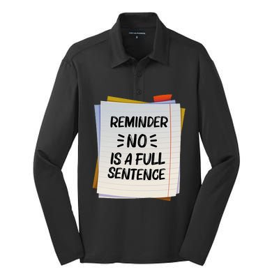 Reminder No Is A Full Sentence Inspirational Life Silk Touch Performance Long Sleeve Polo