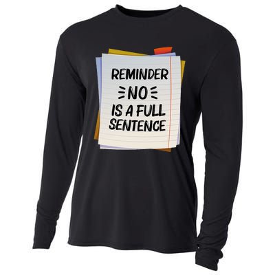 Reminder No Is A Full Sentence Inspirational Life Cooling Performance Long Sleeve Crew