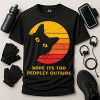 Retro Nope Its Too Peopley Outside Shy Cat Lovers Cooling Performance Crew T-Shirt