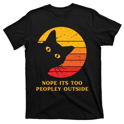 Retro Nope Its Too Peopley Outside Shy Cat Lovers T-Shirt