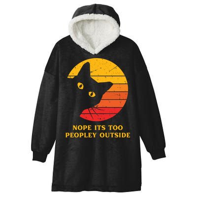 Retro Nope Its Too Peopley Outside Shy Cat Lovers Hooded Wearable Blanket
