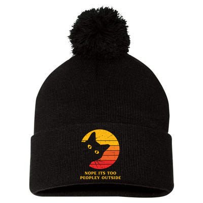 Retro Nope Its Too Peopley Outside Shy Cat Lovers Pom Pom 12in Knit Beanie