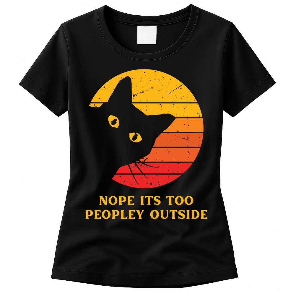 Retro Nope Its Too Peopley Outside Shy Cat Lovers Womens T-Shirt