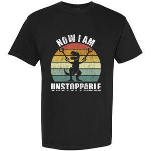 Retro Now I Am Unstoppable Funny Garment-Dyed Heavyweight T-Shirt