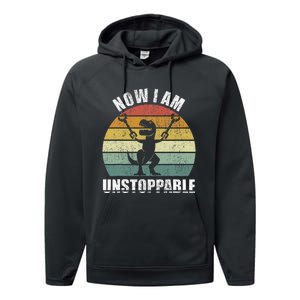 Retro Now I Am Unstoppable Funny Performance Fleece Hoodie