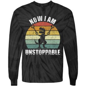 Retro Now I Am Unstoppable Funny Tie-Dye Long Sleeve Shirt