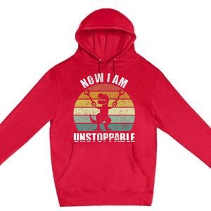 Retro Now I Am Unstoppable Funny Premium Pullover Hoodie