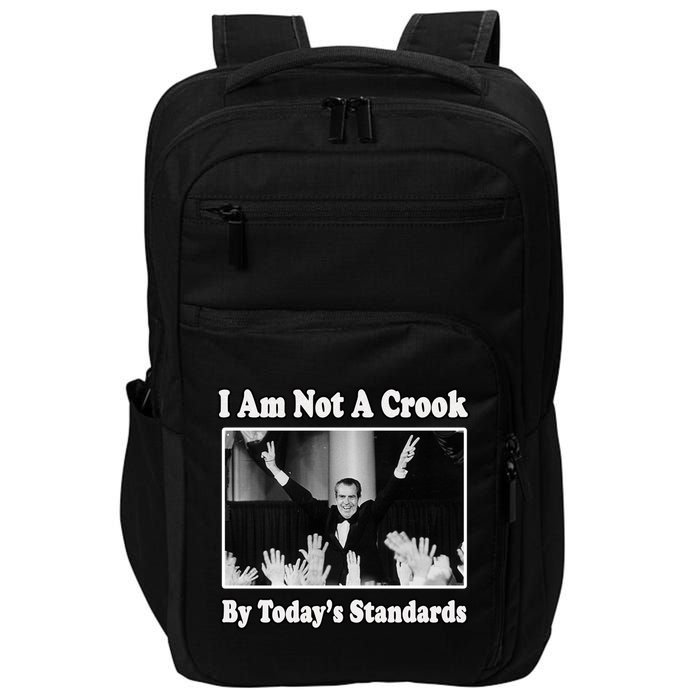 Richard Nixon I Am Not A Crook By Today&X27;S Standards Political Meme Impact Tech Backpack