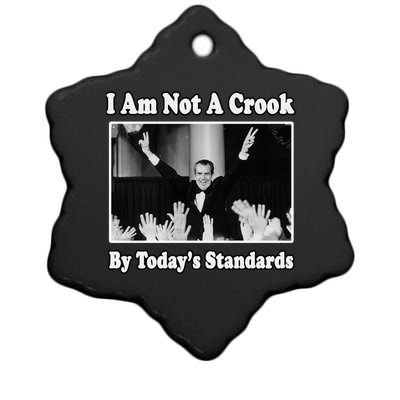 Richard Nixon I Am Not A Crook By Today&X27;S Standards Political Meme Ceramic Star Ornament