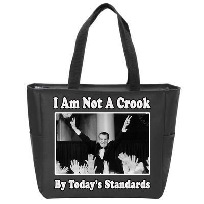 Richard Nixon I Am Not A Crook By Today&X27;S Standards Political Meme Zip Tote Bag