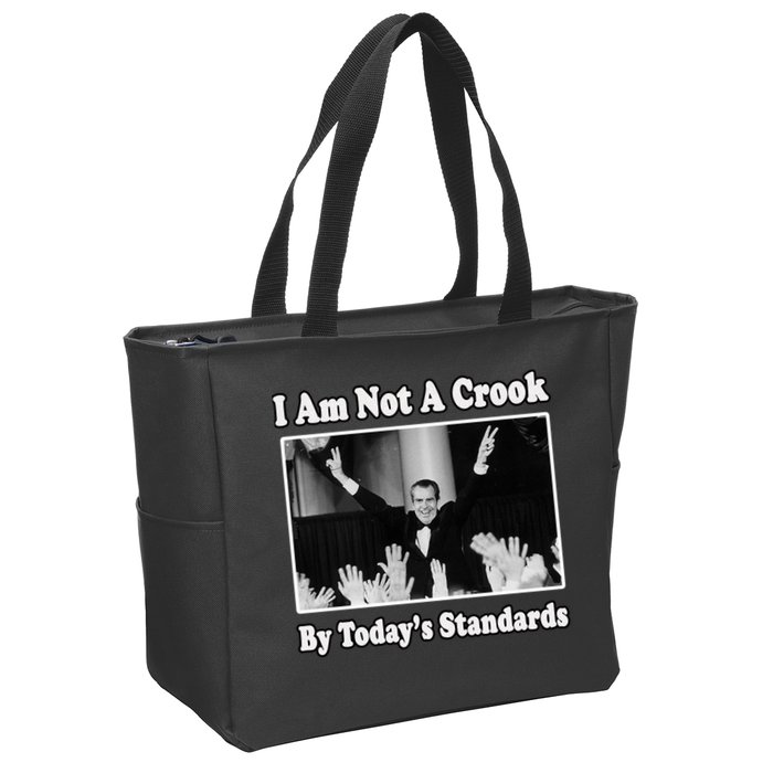 Richard Nixon I Am Not A Crook By Today&X27;S Standards Political Meme Zip Tote Bag