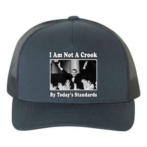 Richard Nixon I Am Not A Crook By Today&X27;S Standards Political Meme Yupoong Adult 5-Panel Trucker Hat