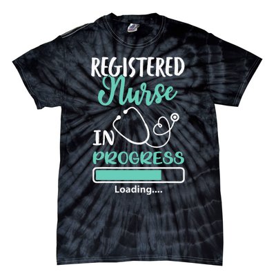 Registered Nurse In Progress Loading Training Student Tie-Dye T-Shirt