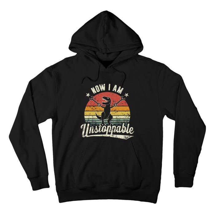 Retro Now I Am Unstoppable T Rex Funny Tall Hoodie