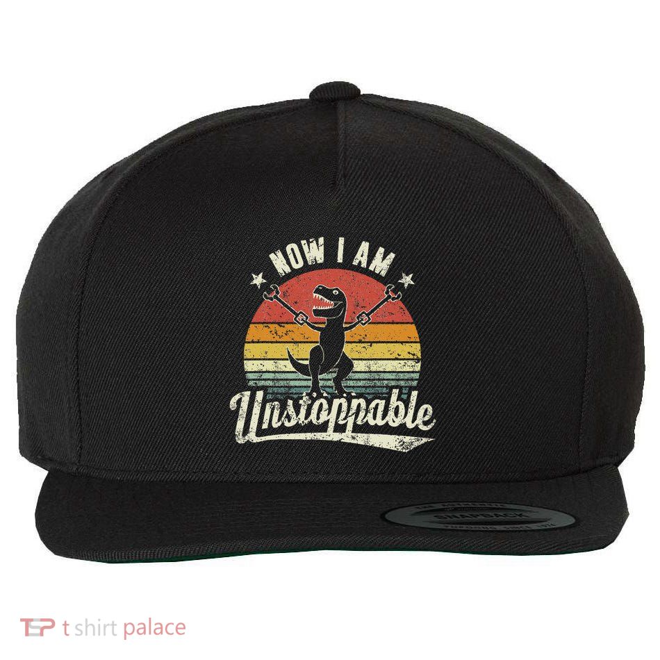 Retro Now I Am Unstoppable T Rex Funny Wool Snapback Cap