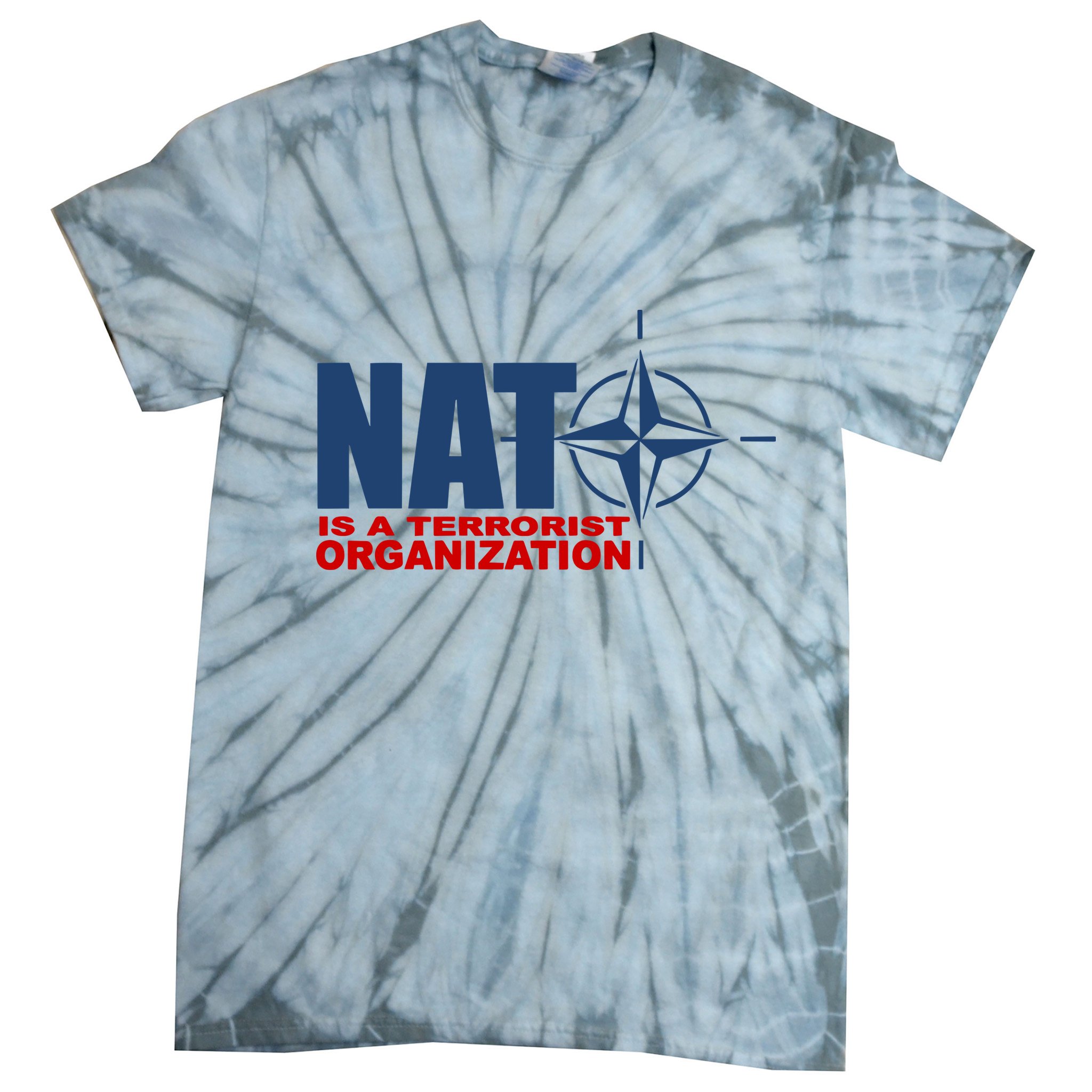 Revblacknetwork Nato Is A Terrorist Organization Tie-Dye T-Shirt