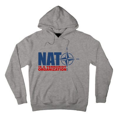 Revblacknetwork Nato Is A Terrorist Organization Tall Hoodie