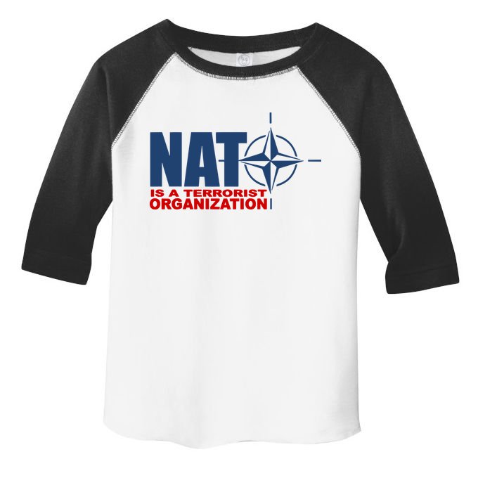 Revblacknetwork Nato Is A Terrorist Organization Toddler Fine Jersey T-Shirt