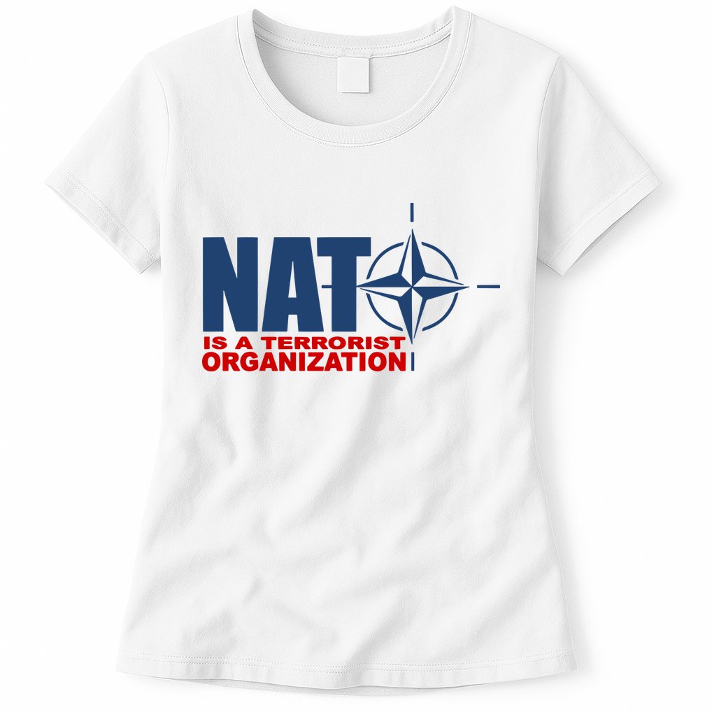 Revblacknetwork Nato Is A Terrorist Organization Womens T-Shirt