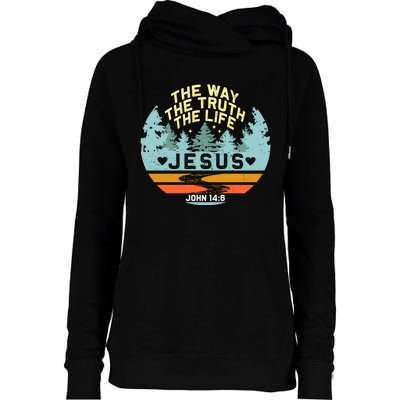 Retro Nature Jesus The Way The Truth Life Verse Religious Womens Funnel Neck Pullover Hood