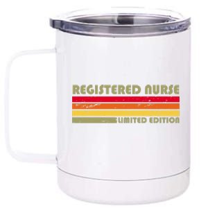 Registered Nurse Limited Edition 12 oz Stainless Steel Tumbler Cup