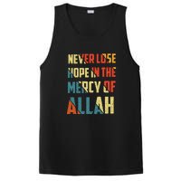 Retro Never Lose Hope In The Mercy Of Allah Gift For Ramadan Kareem PosiCharge Competitor Tank