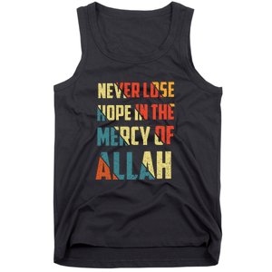 Retro Never Lose Hope In The Mercy Of Allah Gift For Ramadan Kareem Tank Top