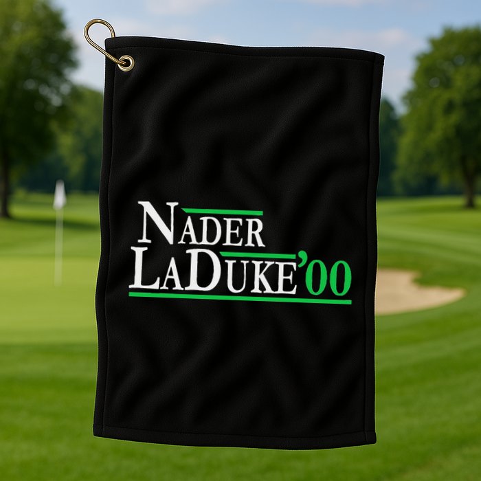 Ralph Nader Laduke Green Party 2000 Election Golf Towel