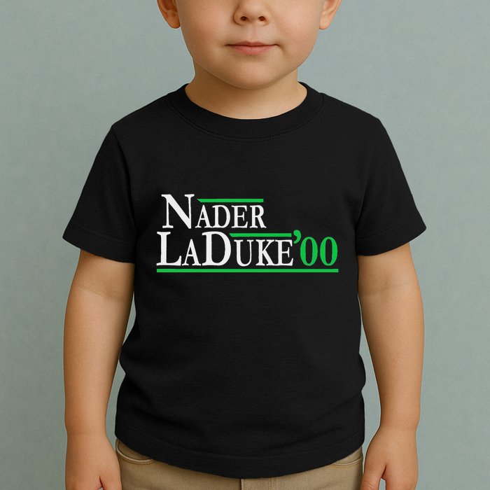 Ralph Nader Laduke Green Party 2000 Election Toddler T-Shirt