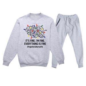 Rn Nurse Life Its Fine Im Fine Christmas Lights Xmas Nurse Gift Premium Crewneck Sweatsuit Set