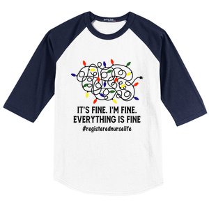 Rn Nurse Life Its Fine Im Fine Christmas Lights Xmas Nurse Gift Baseball Sleeve Shirt