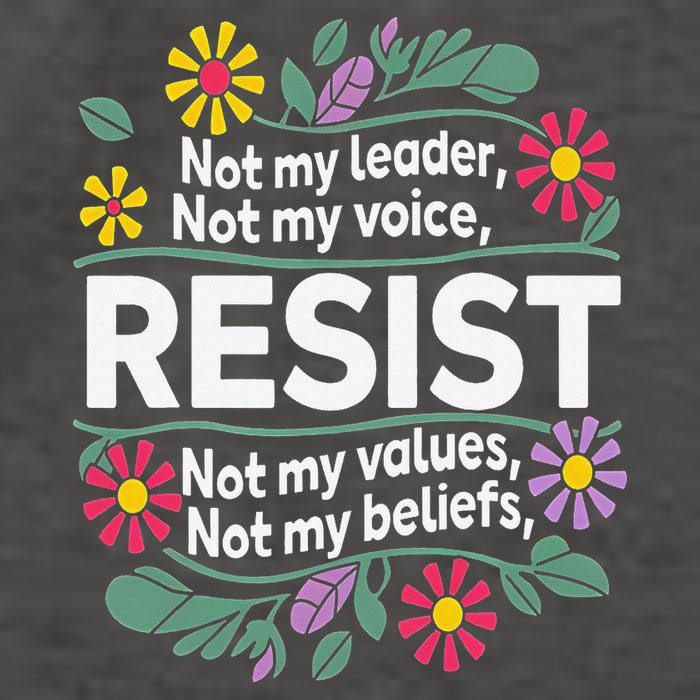 Resist Not My Leader Not My Voice Not My Values Vector Backpack