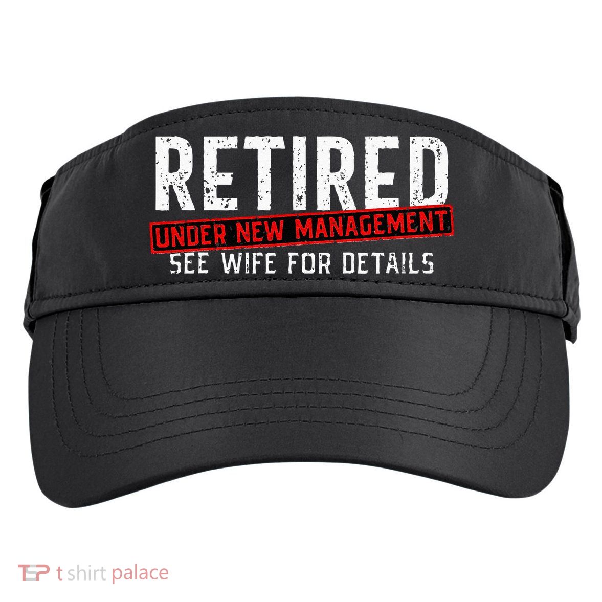 Retirement Not My Problem Anymore Adult Drive Performance Visor