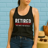 Retirement Not My Problem Anymore Womens Tank Top