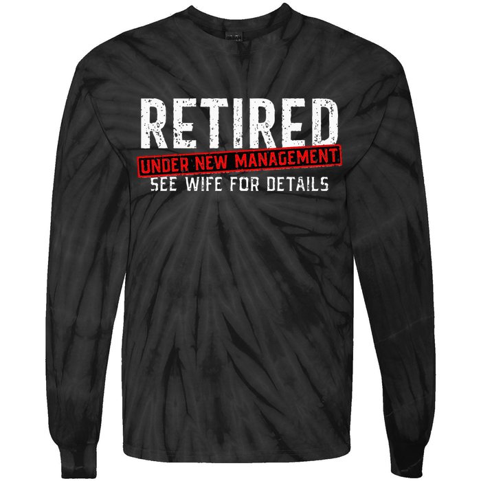 Retirement Not My Problem Anymore Tie-Dye Long Sleeve Shirt
