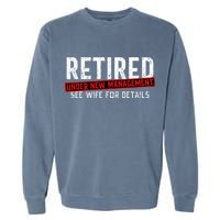 Retirement Not My Problem Anymore Garment-Dyed Sweatshirt