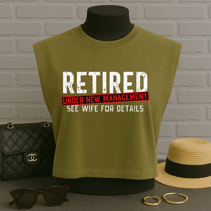 Retirement Not My Problem Anymore Garment-Dyed Women's Muscle Tee