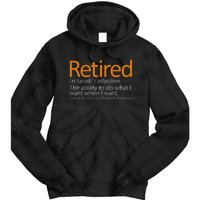 Retired Not My Problem Anymore Retired Definition Tie Dye Hoodie