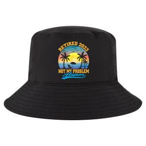 Retired  Not My Problem Anymore Retro Retirement Teacher Cool Comfort Performance Bucket Hat