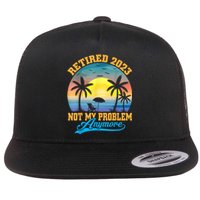 Retired  Not My Problem Anymore Retro Retirement Teacher Flat Bill Trucker Hat