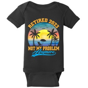 Retired  Not My Problem Anymore Retro Retirement Teacher Baby Bodysuit