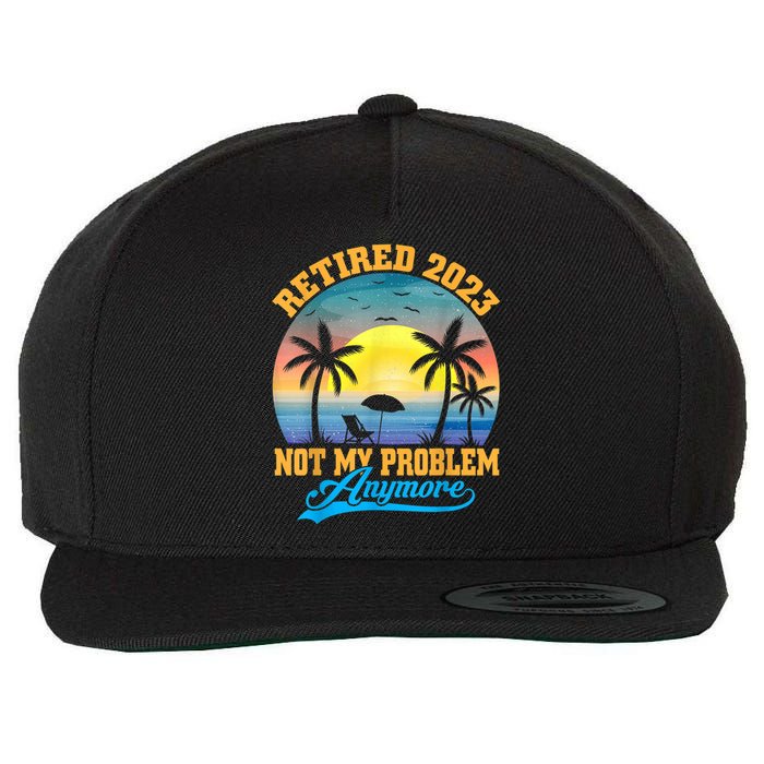 Retired  Not My Problem Anymore Retro Retirement Teacher Wool Snapback Cap