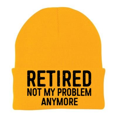 Retired Not My Problem Anymore Knit Cap Winter Beanie