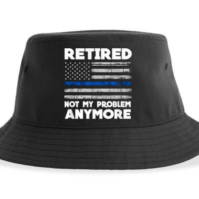 Retired Not My Problem Anymore, Police Thin Blue Line Flag Sustainable Bucket Hat