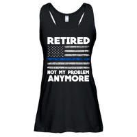 Retired Not My Problem Anymore, Police Thin Blue Line Flag Ladies Essential Flowy Tank