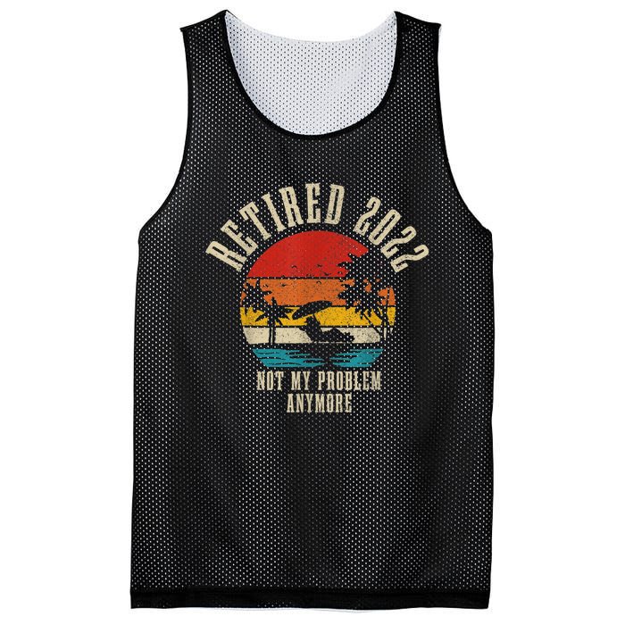 Retired Not My Problem Anymore Funny Vintage Retirement Mesh Reversible Basketball Jersey Tank